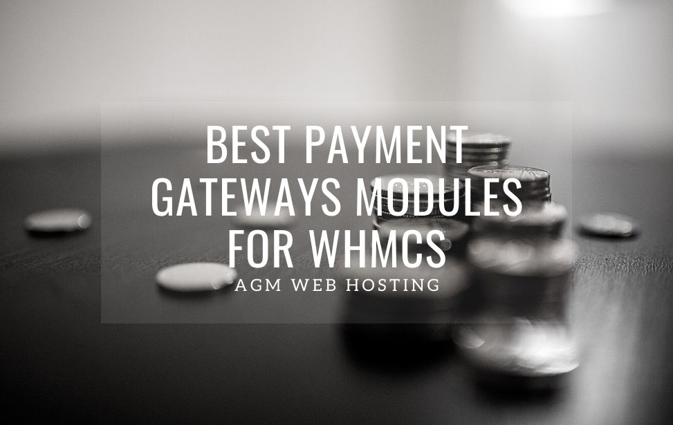 Best Payment Gateways Modules for WHMCS